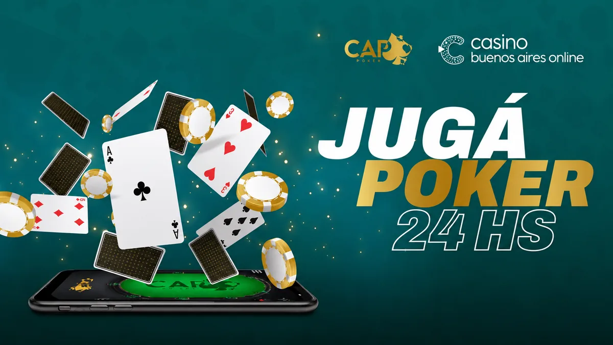 Jugá póker 24 hs con CAP Poker en Casino Buenos Aires