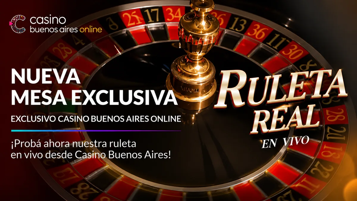 Nueva mesa exclusiva Ruleta Real en vivo en Casino Buenos Aires